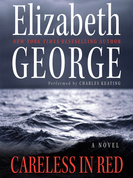 Title details for Careless in Red by Elizabeth George - Wait list